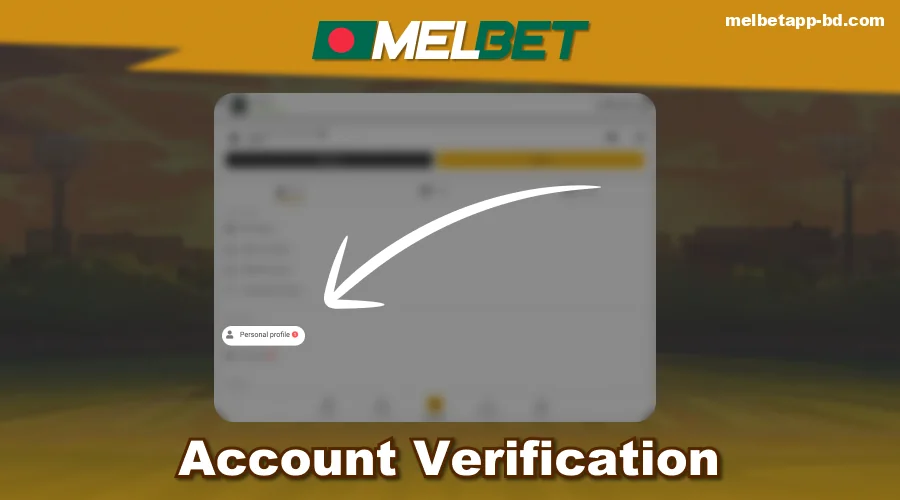 Account Verification in Melbet for Bengali Players